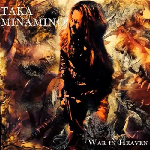 Taka Minamino : War in Heaven